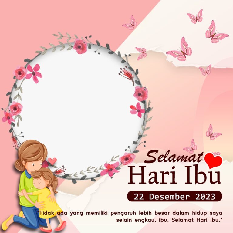 Link Twibbon Cantik dan Kekinian Untuk Peryaan Hari Ibu