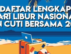Berikut Ini Daftar Hari Libur Nasional dan Cuti Bersama 2024