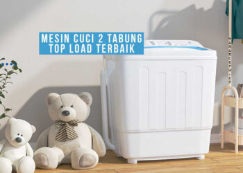 Harganya Hemat Ini 5 Mesin Cuci 2 Tabung Terbaik yang Tahan Panas dan Anti Karat