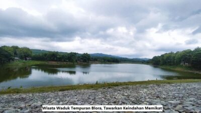 Wisata Waduk Tempuran Blora, Tawarkan Keindahan Memikat