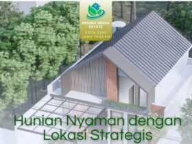 Perumahan Pesona Gesha Estate Tawarkan Hunian Mewah Di Kota Cepu