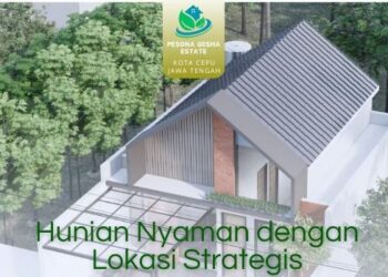 Perumahan Pesona Gesha Estate Tawarkan Hunian Mewah Di Kota Cepu