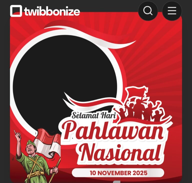 Kumpulan Link Twibbon Hari Pahlawan 2025 dan Cara Pakainya